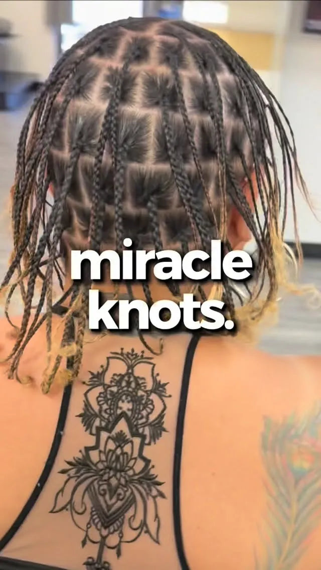 Person with braided hair and tattoos, with 'miracle knots' text overlay.